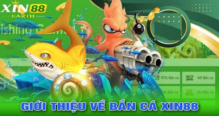 Bắn Cá Xin88 13 Các tựa game cá cược thắng thưởng có trên sảnh game bắn cá Xin88