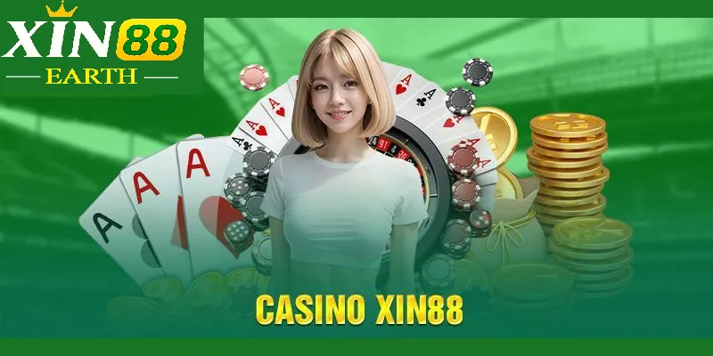 Casino Xin88 14 Giới thiệu tổng quát về casino Xin88 trực tuyến là gì?