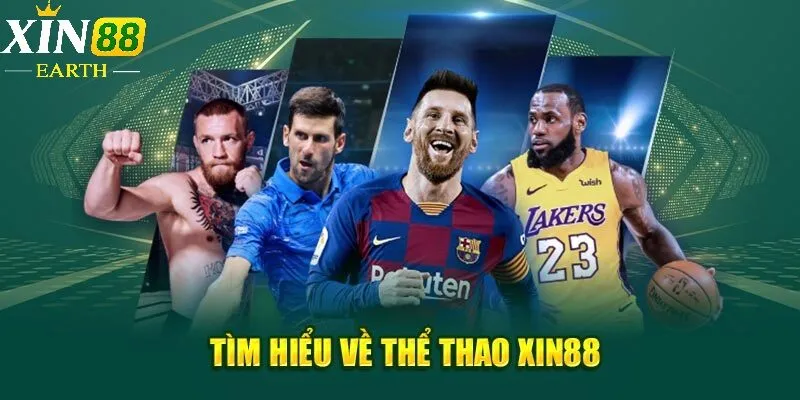 Khái quát chung về sảnh cá cược thể thao XIN88